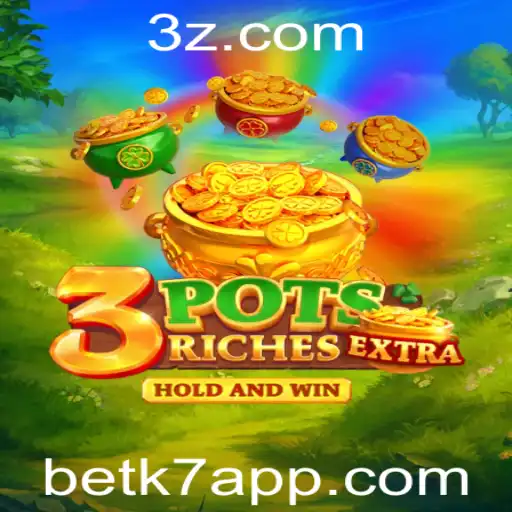Explorando o Fascinante Mundo de 3potsExtra: Regras, Estratégias e Conceitos com Bet K7