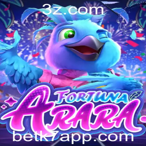 Descubra o Empolgante Jogo FortunaArara e Seu Potencial com a Palavra-Chave Bet K7